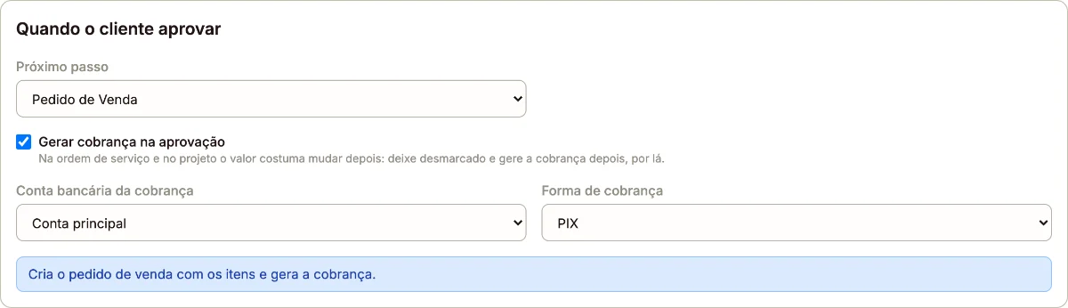 Cartão Quando o cliente aprovar com o próximo passo Pedido de Venda, a opção Gerar cobrança na aprovação marcada, a conta bancária e a forma de cobrança